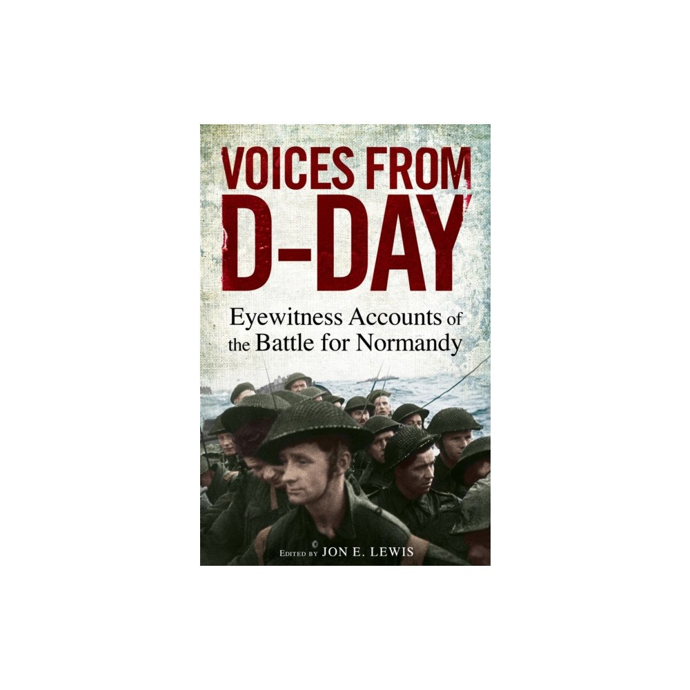 Little, Brown Book Group Voices from D-Day (häftad, eng)