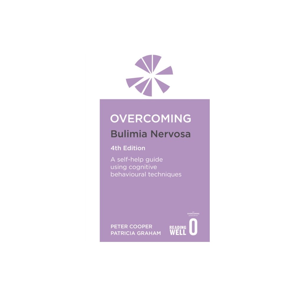 Little, Brown Book Group Overcoming Bulimia Nervosa 4th Edition (häftad, eng)