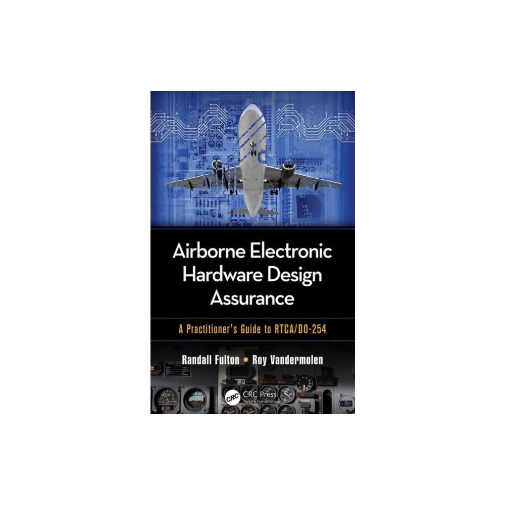 Taylor & francis inc Airborne Electronic Hardware Design Assurance (inbunden, eng)