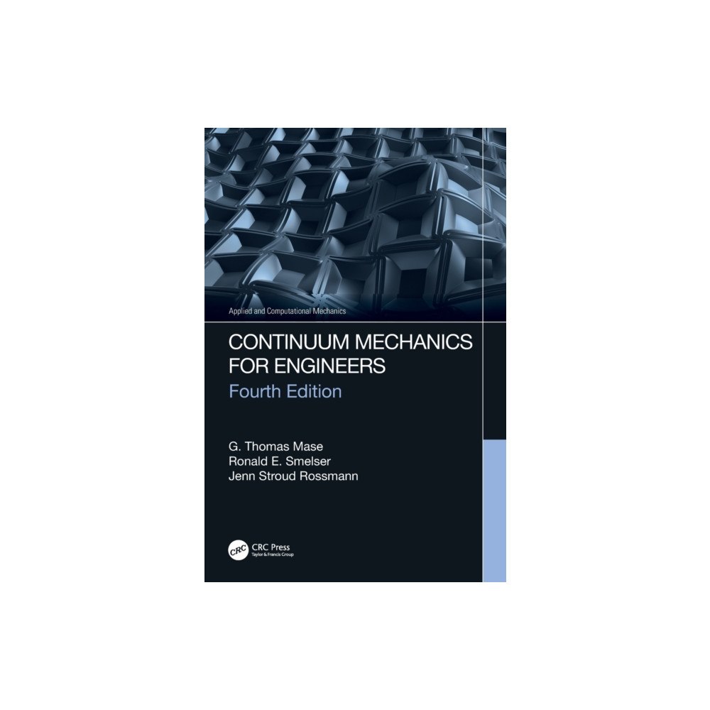 Taylor & francis inc Continuum Mechanics for Engineers (inbunden, eng)