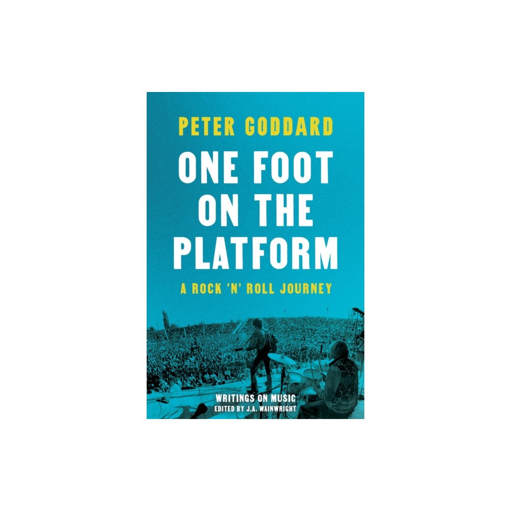House of Anansi Press Ltd ,Canada One Foot on the Platform: A Rock 'n' Roll Journey (häftad, eng)