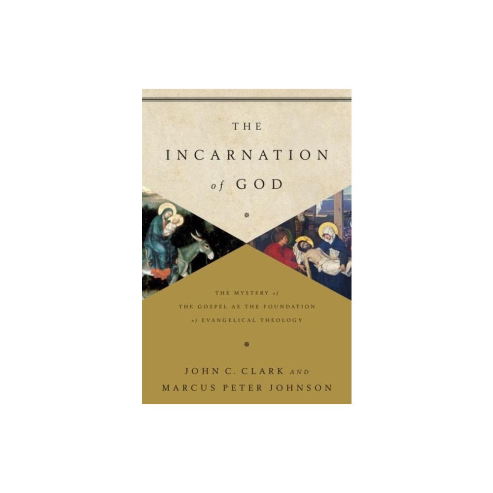 Crossway Books The Incarnation of God (häftad, eng)