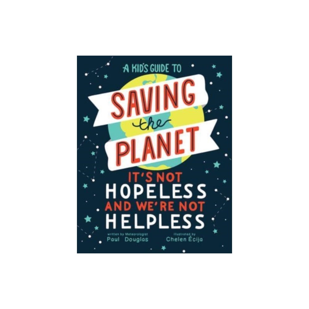 Augsburg Fortress Publishers A Kid's Guide to Saving the Planet (inbunden, eng)