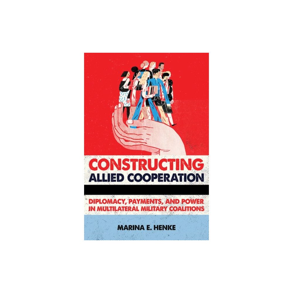 Cornell University Press Constructing Allied Cooperation (inbunden, eng)
