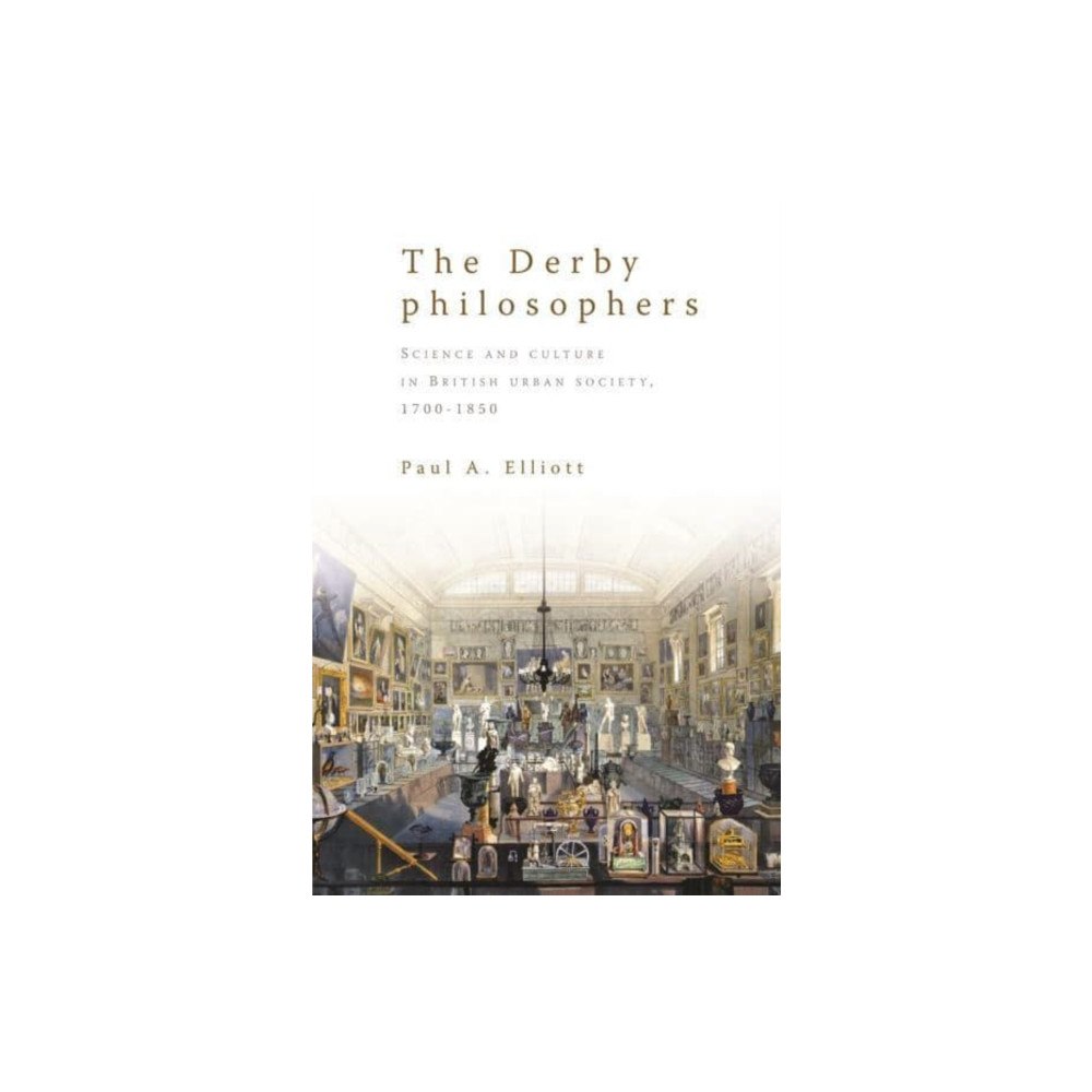 Manchester university press The Derby Philosophers (häftad, eng)