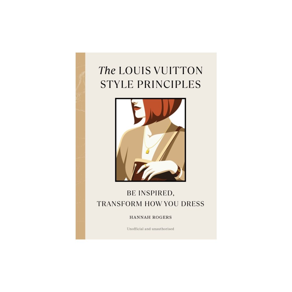 Ebury Publishing The Louis Vuitton Style Principles (inbunden, eng)