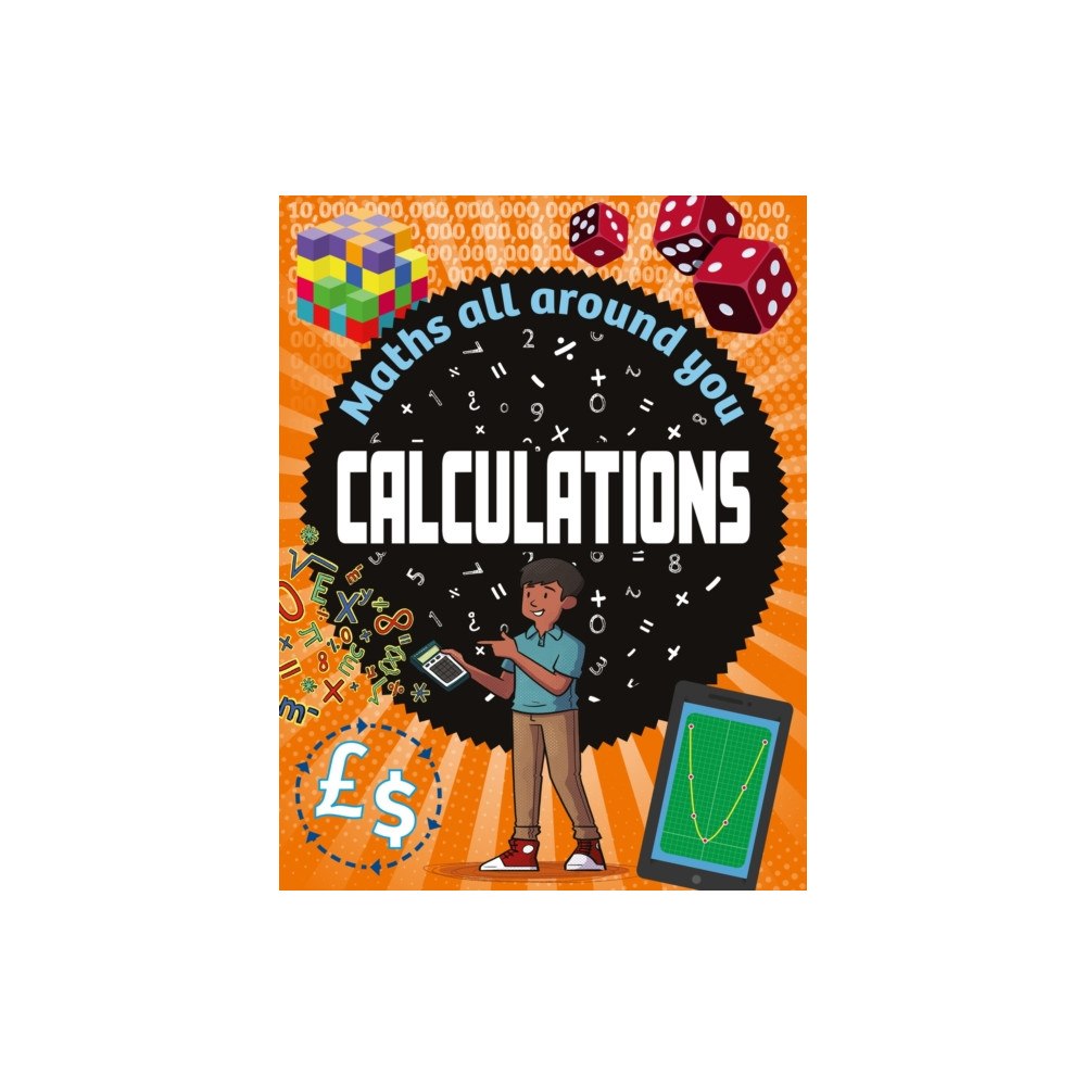 Hachette Children's Group Maths All Around You: Calculations (inbunden, eng)