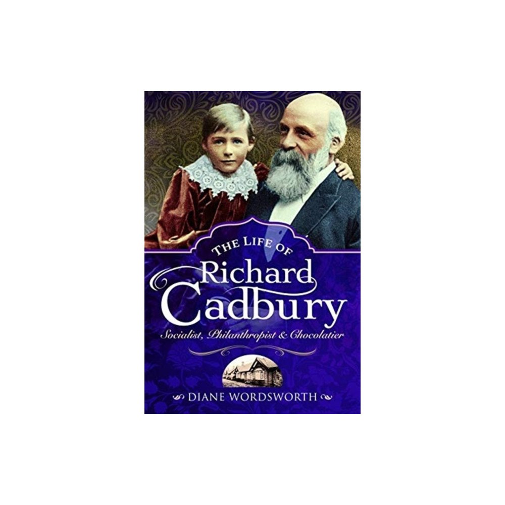 Pen & Sword Books Ltd The Life of Richard Cadbury (häftad, eng)