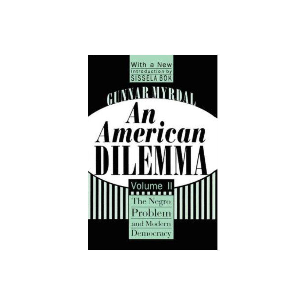 Taylor & francis inc An American Dilemma (häftad, eng)
