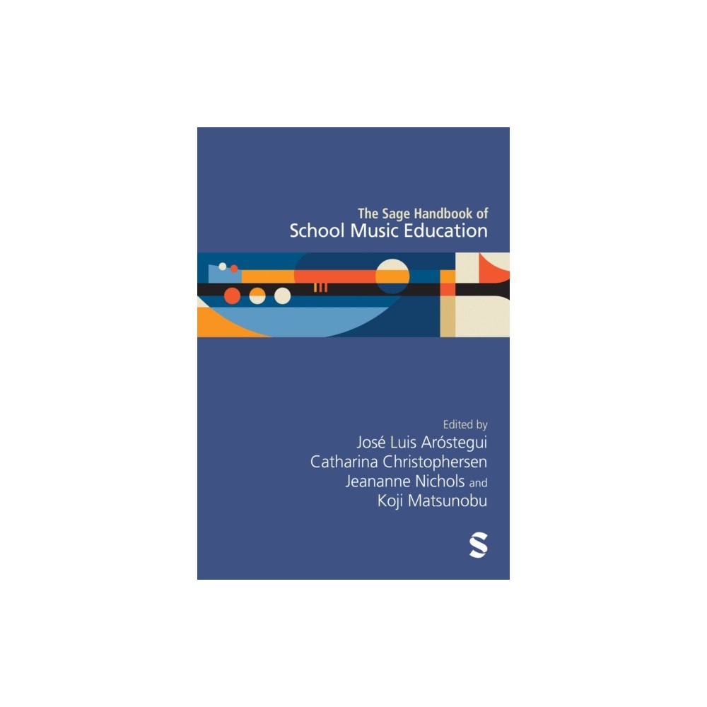 Sage Publications Ltd The Sage Handbook of School Music Education (inbunden, eng)