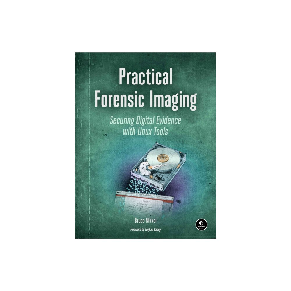 No Starch Press,US Practical Forensic Imaging (häftad, eng)