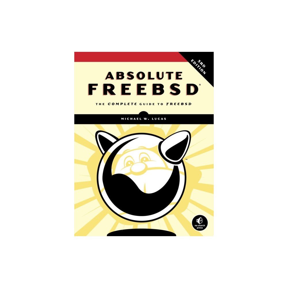No Starch Press,US Absolute FreeBSD, 3rd Edition (häftad, eng)
