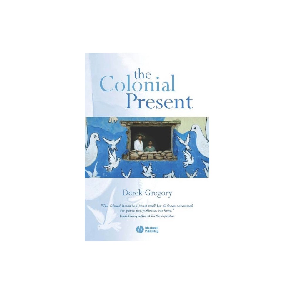 John Wiley And Sons Ltd The Colonial Present (häftad, eng)