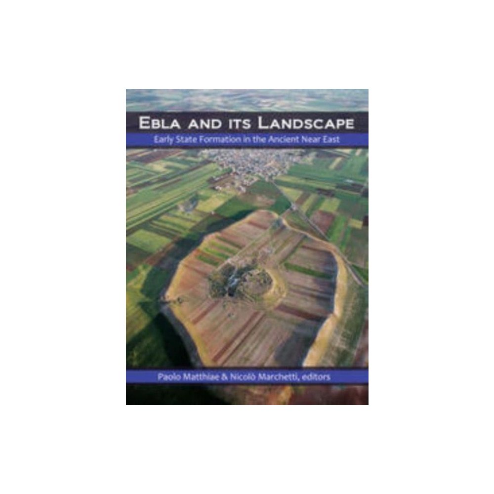 Left Coast Press Inc Ebla and its Landscape (häftad, eng)