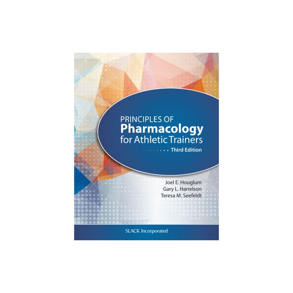 Taylor & francis inc Principles of Pharmacology for Athletic Trainers (häftad, eng)