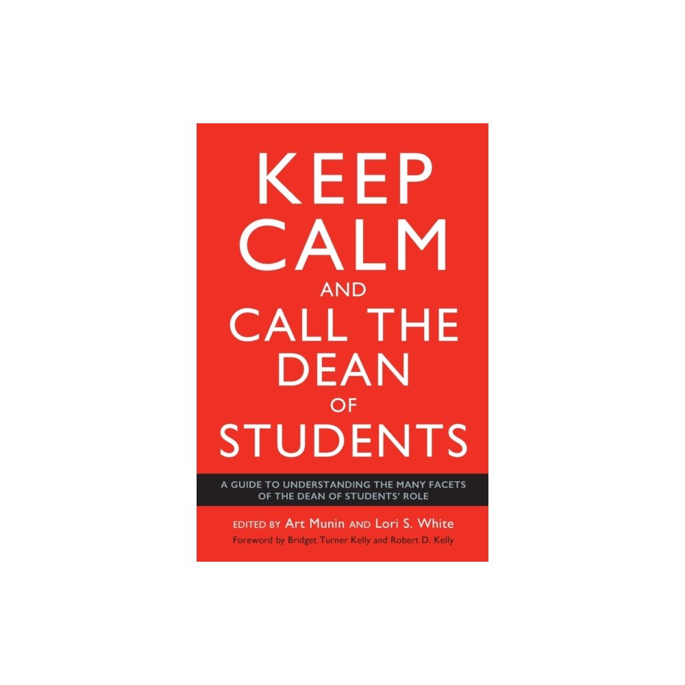 Taylor & francis inc Keep Calm and Call the Dean of Students (häftad, eng)