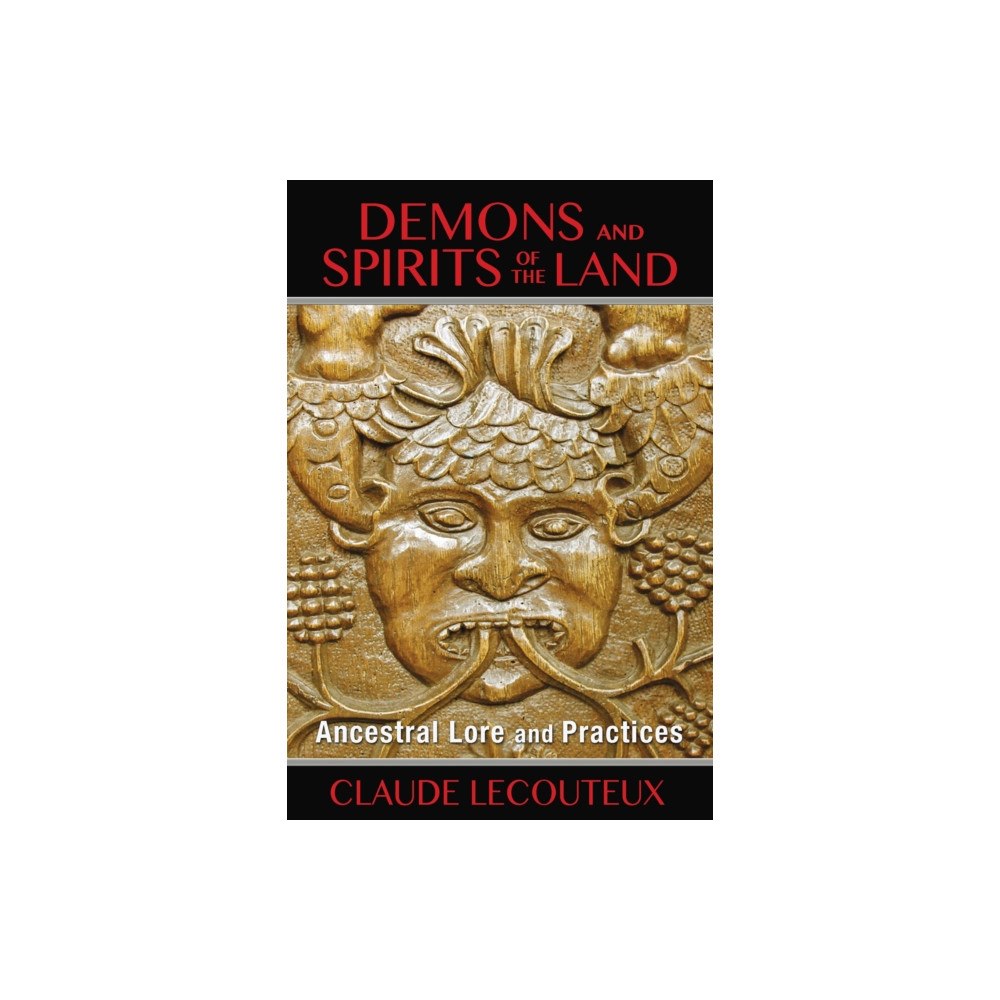 Inner Traditions Bear and Company Demons and Spirits of the Land (häftad, eng)