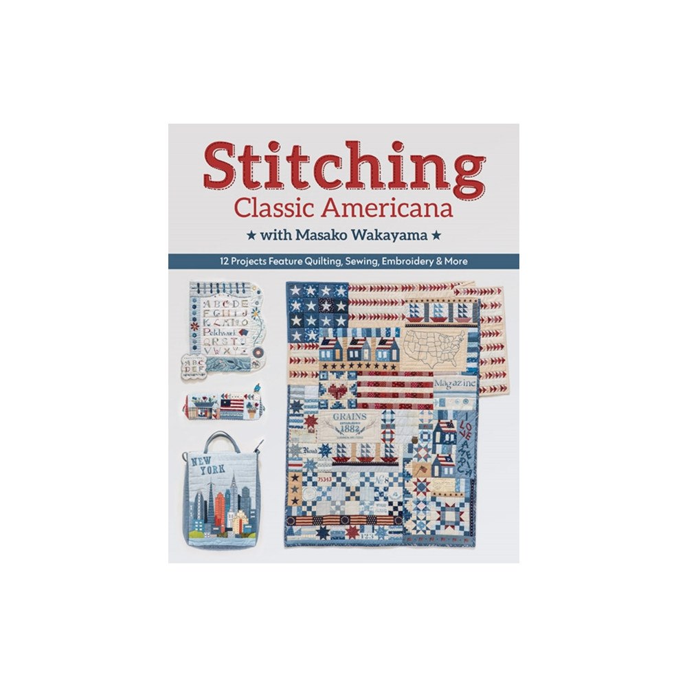 C & T Publishing Stitching Classic Americana with Masako Wakayama (häftad, eng)