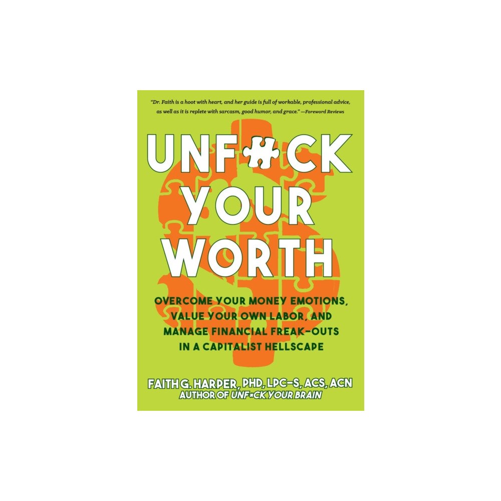 Microcosm Publishing Unfuck Your Worth (häftad, eng)