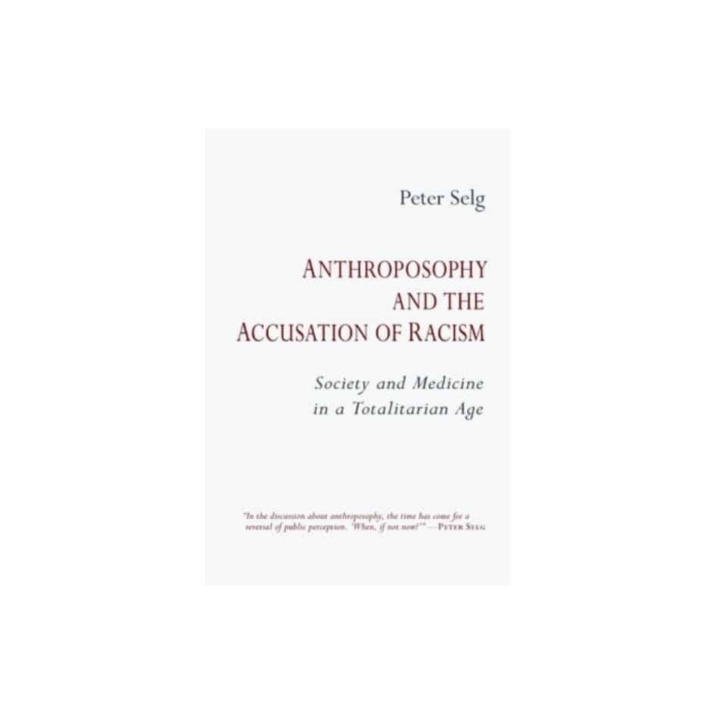 SteinerBooks, Inc Anthroposophy and the Accusation of Racism (häftad, eng)