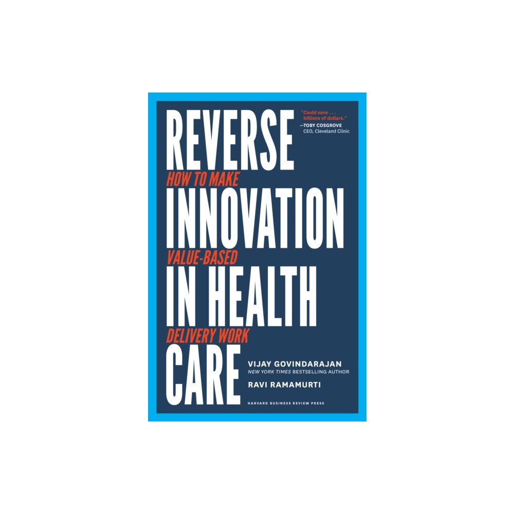 Harvard Business Review Press Reverse Innovation in Health Care (inbunden, eng)