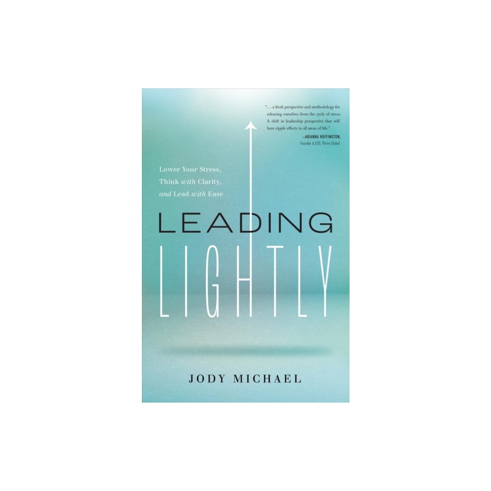 Greenleaf Book Group LLC Leading Lightly (inbunden, eng)