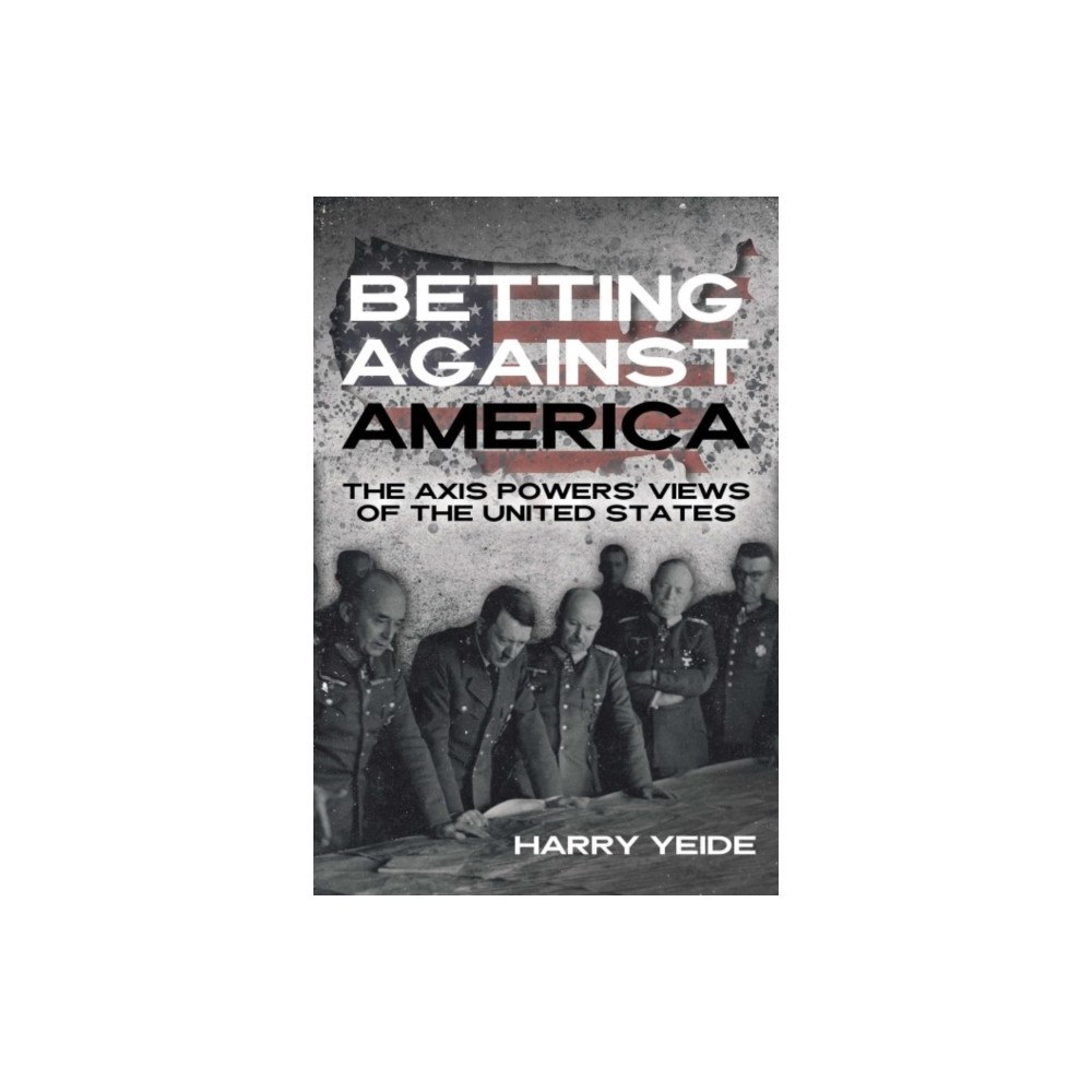 Casemate Publishers Betting Against America (inbunden, eng)