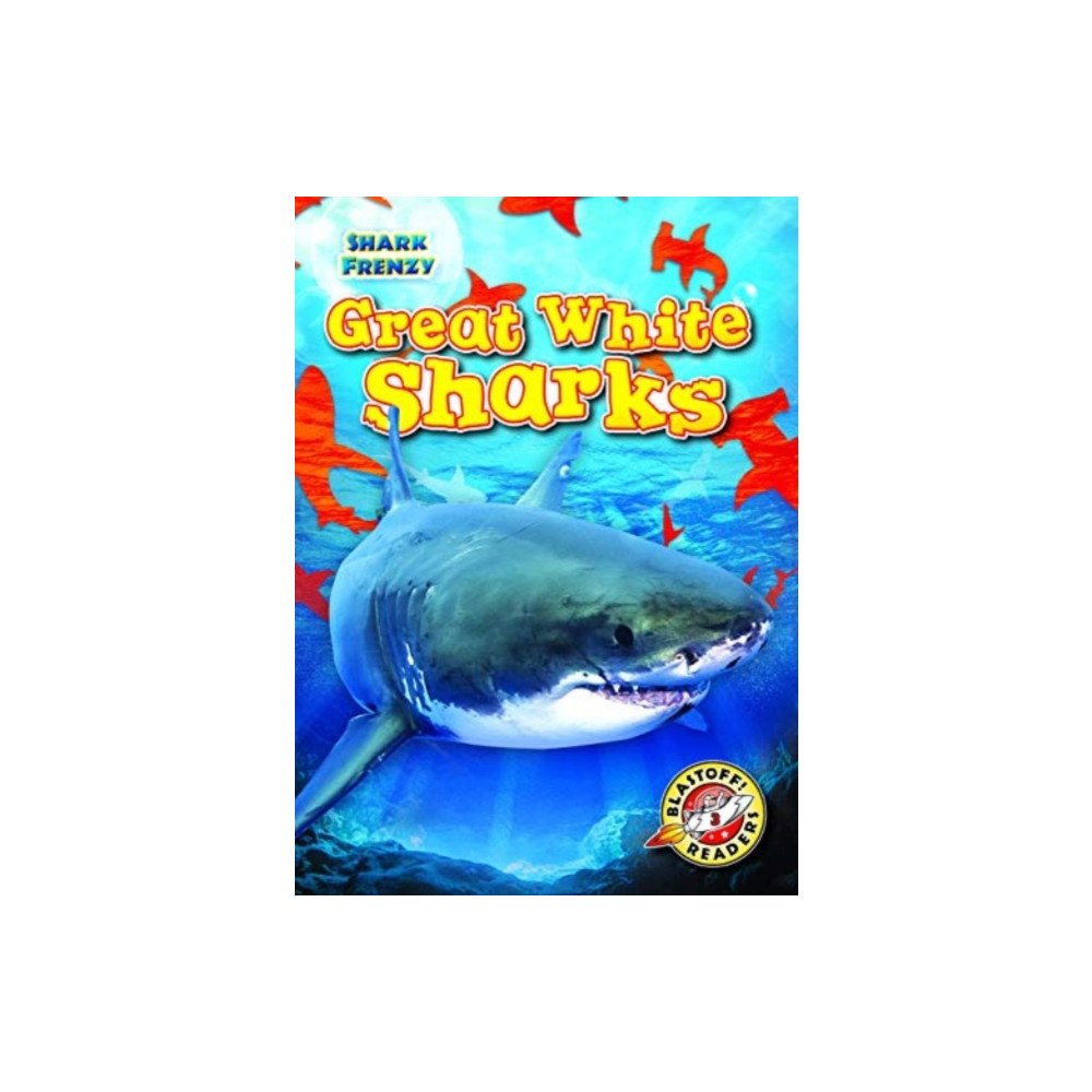 Bellwether Media Great White Sharks (inbunden, eng)