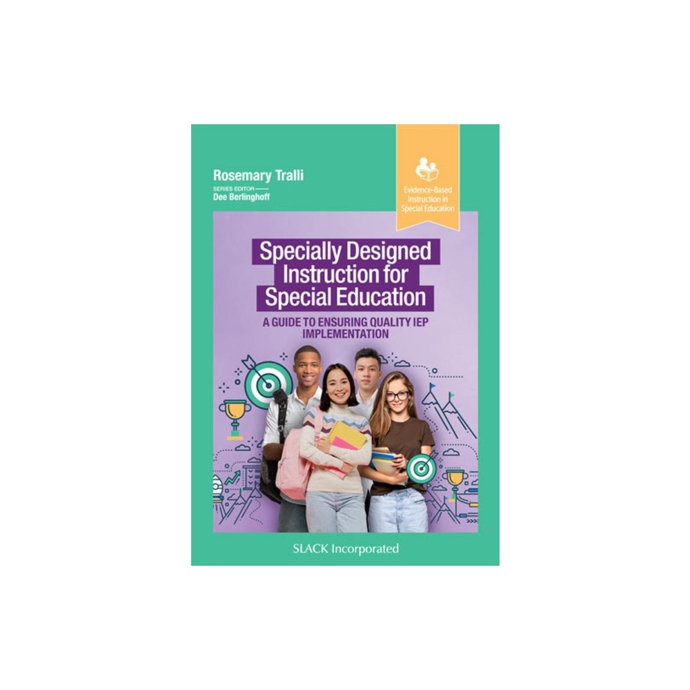 SLACK  Incorporated Specially Designed Instruction for Special Education (häftad, eng)