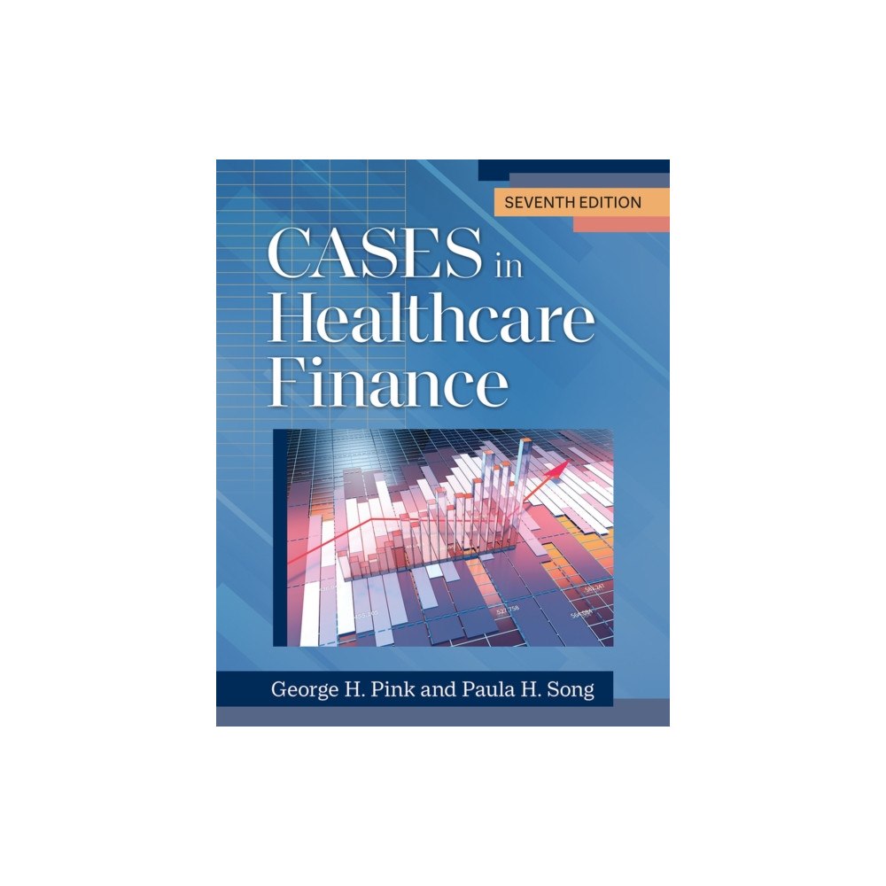 ACHE Learn Cases in Healthcare Finance, Seventh Edition (häftad, eng)