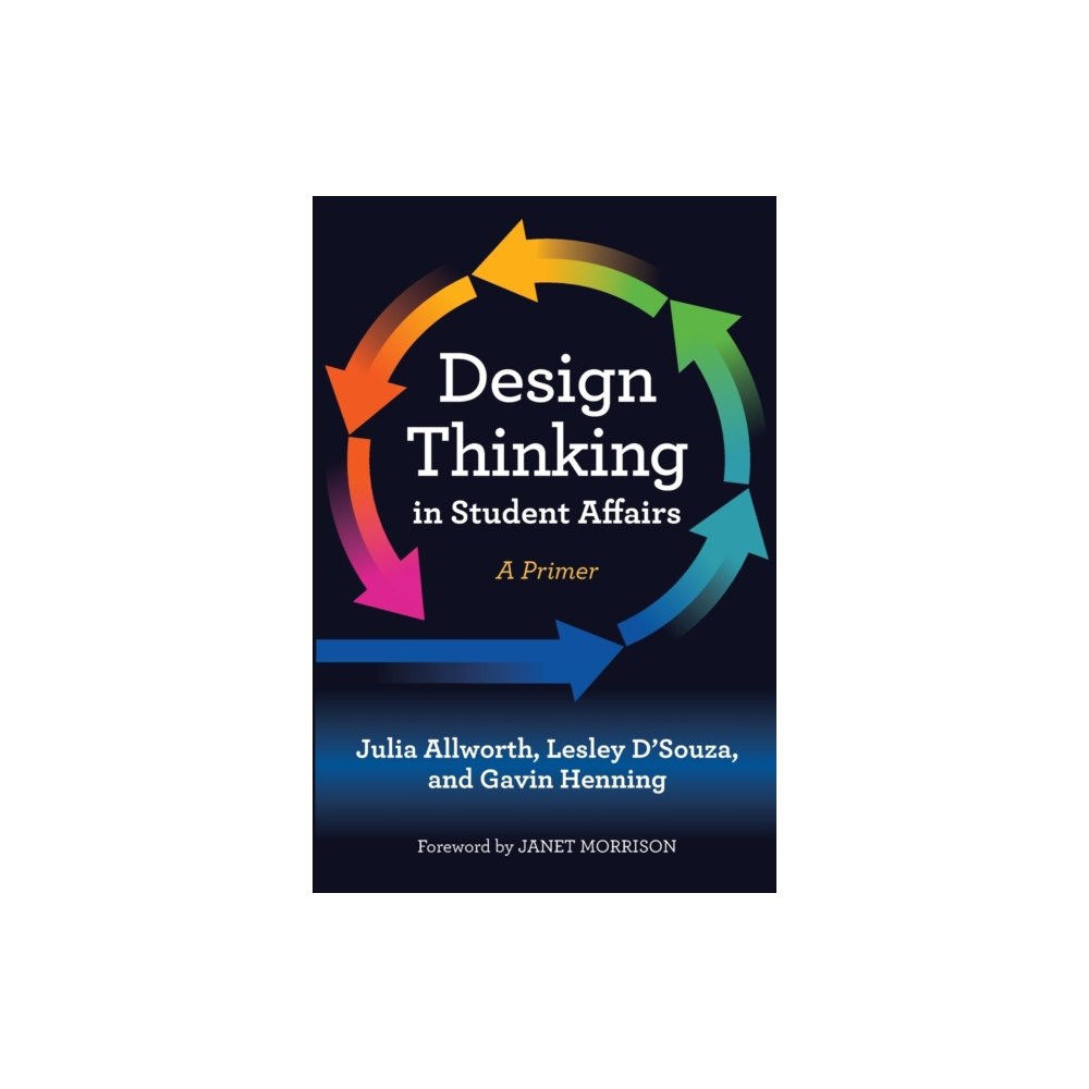 Taylor & francis inc Design Thinking in Student Affairs (häftad, eng)