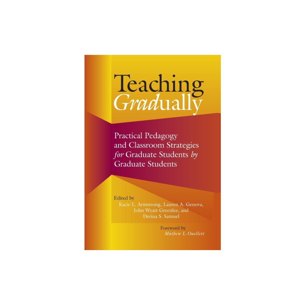 Taylor & francis inc Teaching Gradually (häftad, eng)