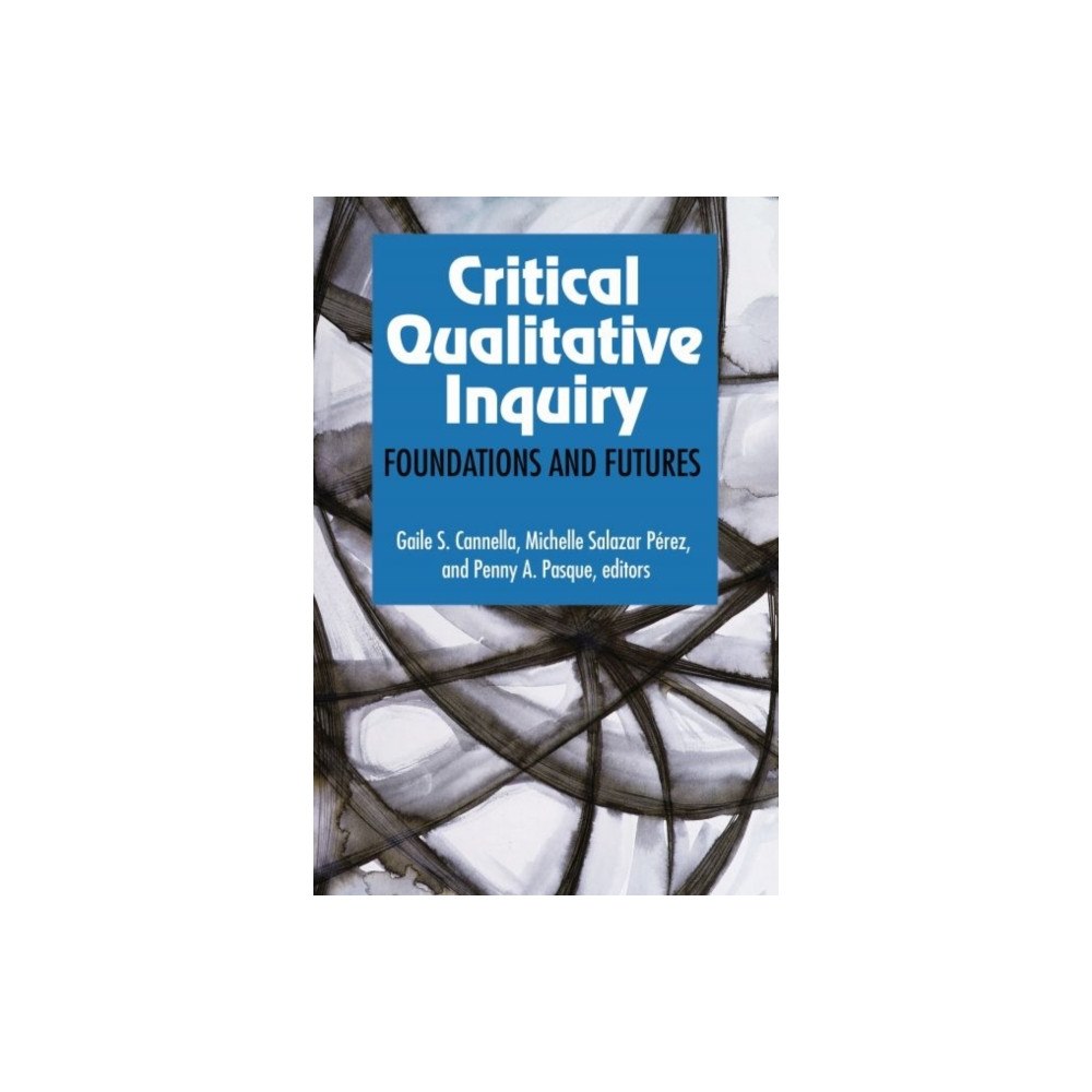 Left Coast Press Inc Critical Qualitative Inquiry (häftad, eng)