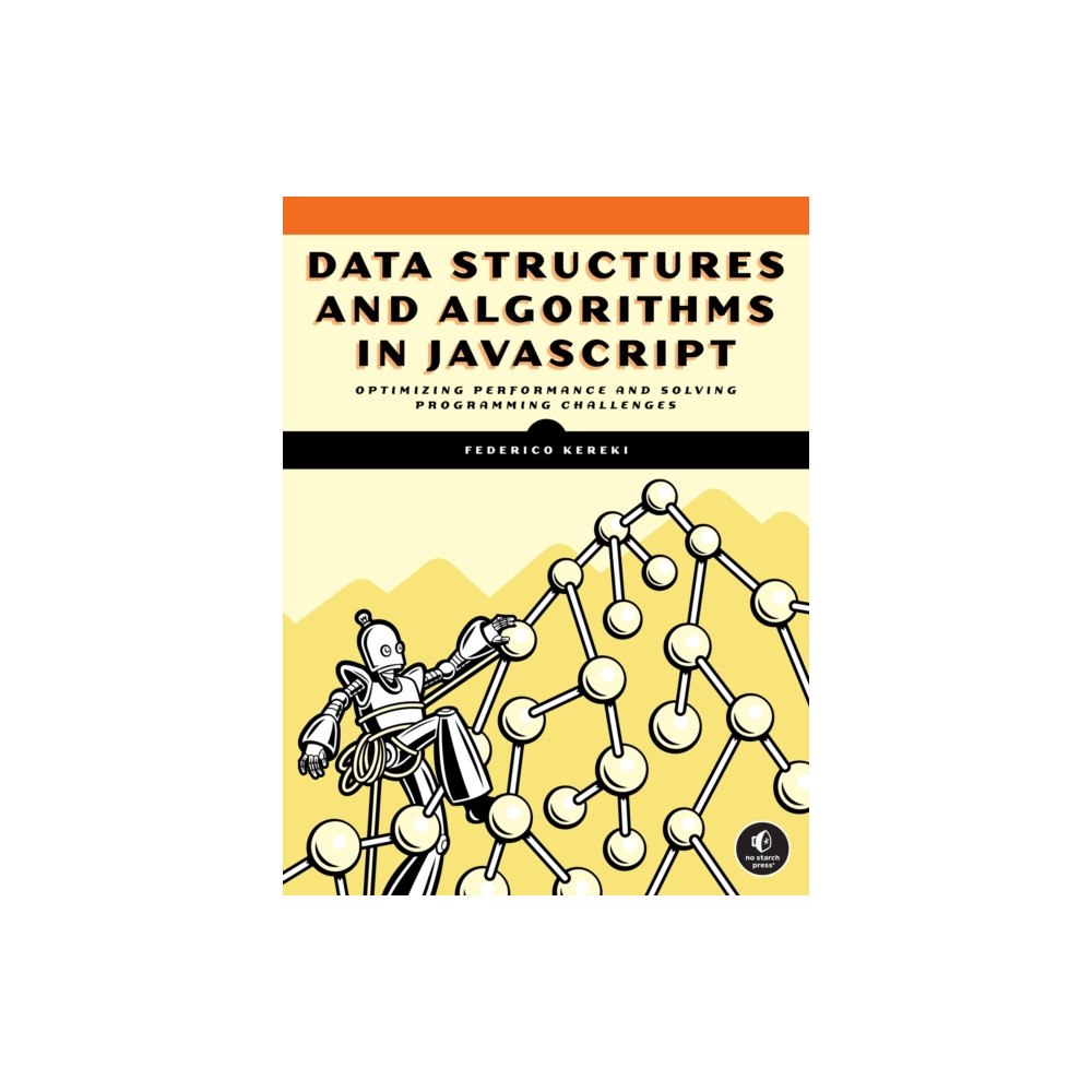 No Starch Press,US Data Structures and Algorithms in JavaScript (häftad, eng)