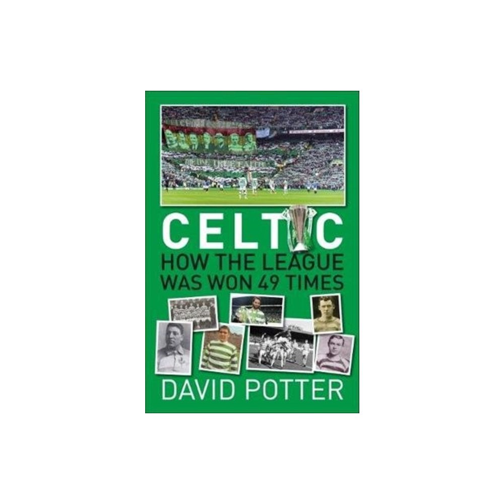 JMD Media Celtic FC - How The League Was Won - 49 times (häftad, eng)