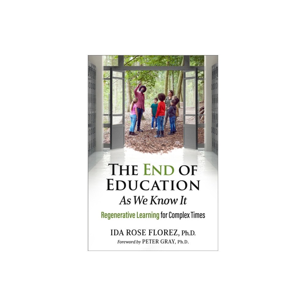 New Society Publishers The End of Education as We Know It (häftad, eng)
