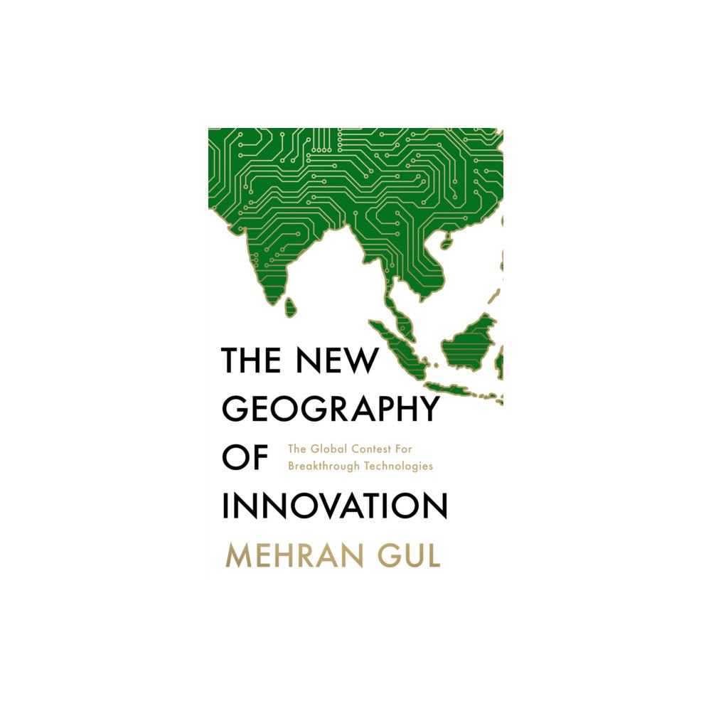 HarperCollins Publishers The New Geography of Innovation (inbunden, eng)