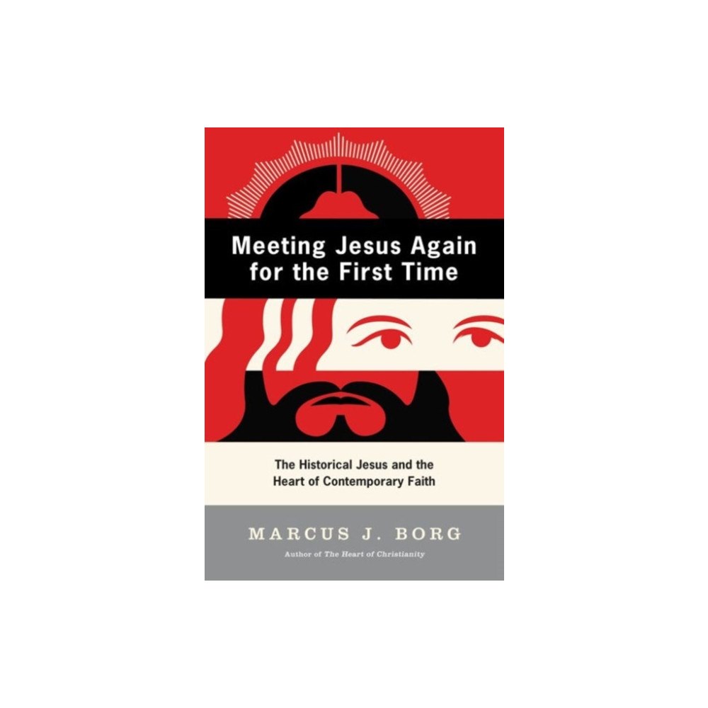 Harpercollins publishers inc Meeting Jesus Again for the First Time (häftad, eng)