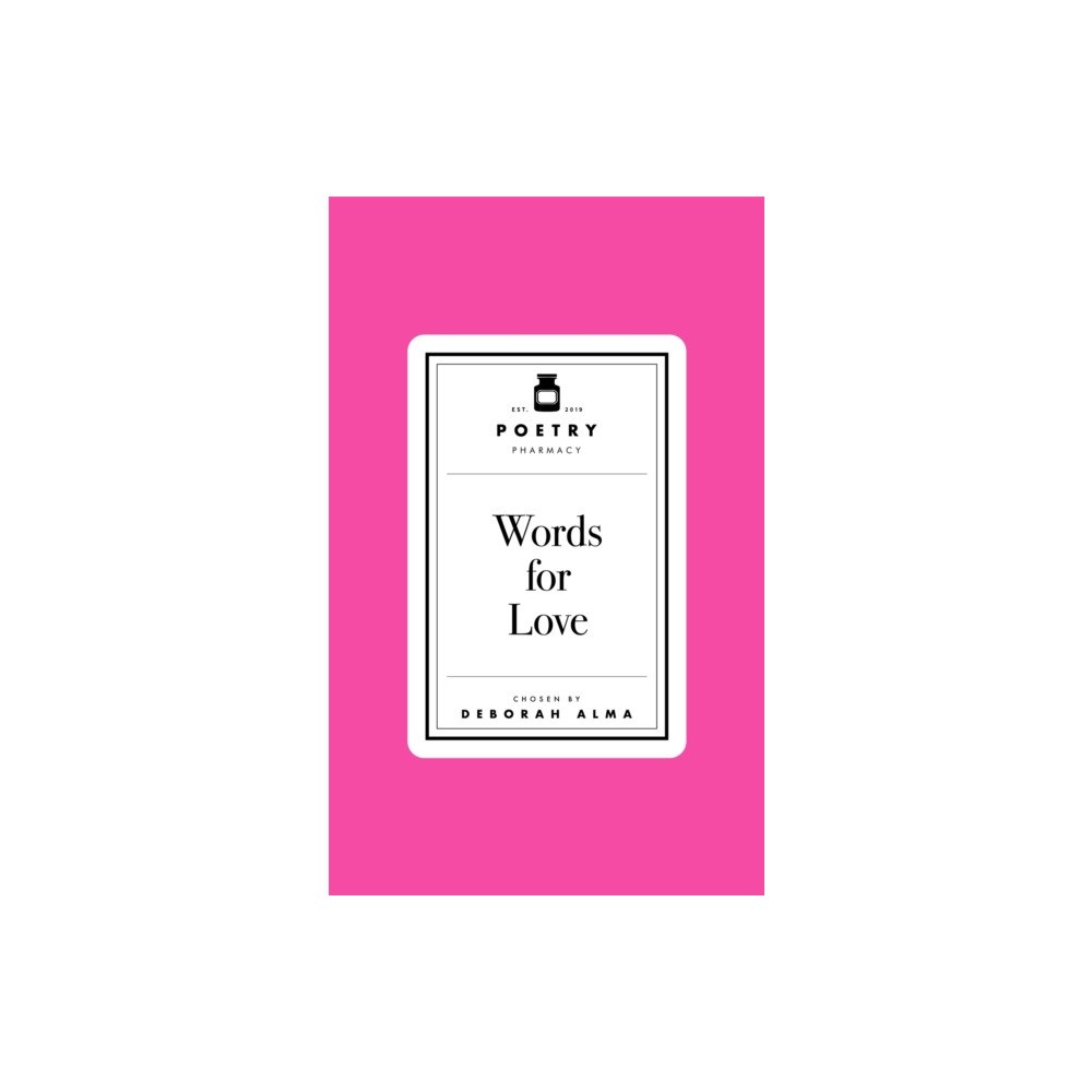 Pan Macmillan Poetry Prescription: Words for Love (inbunden, eng)