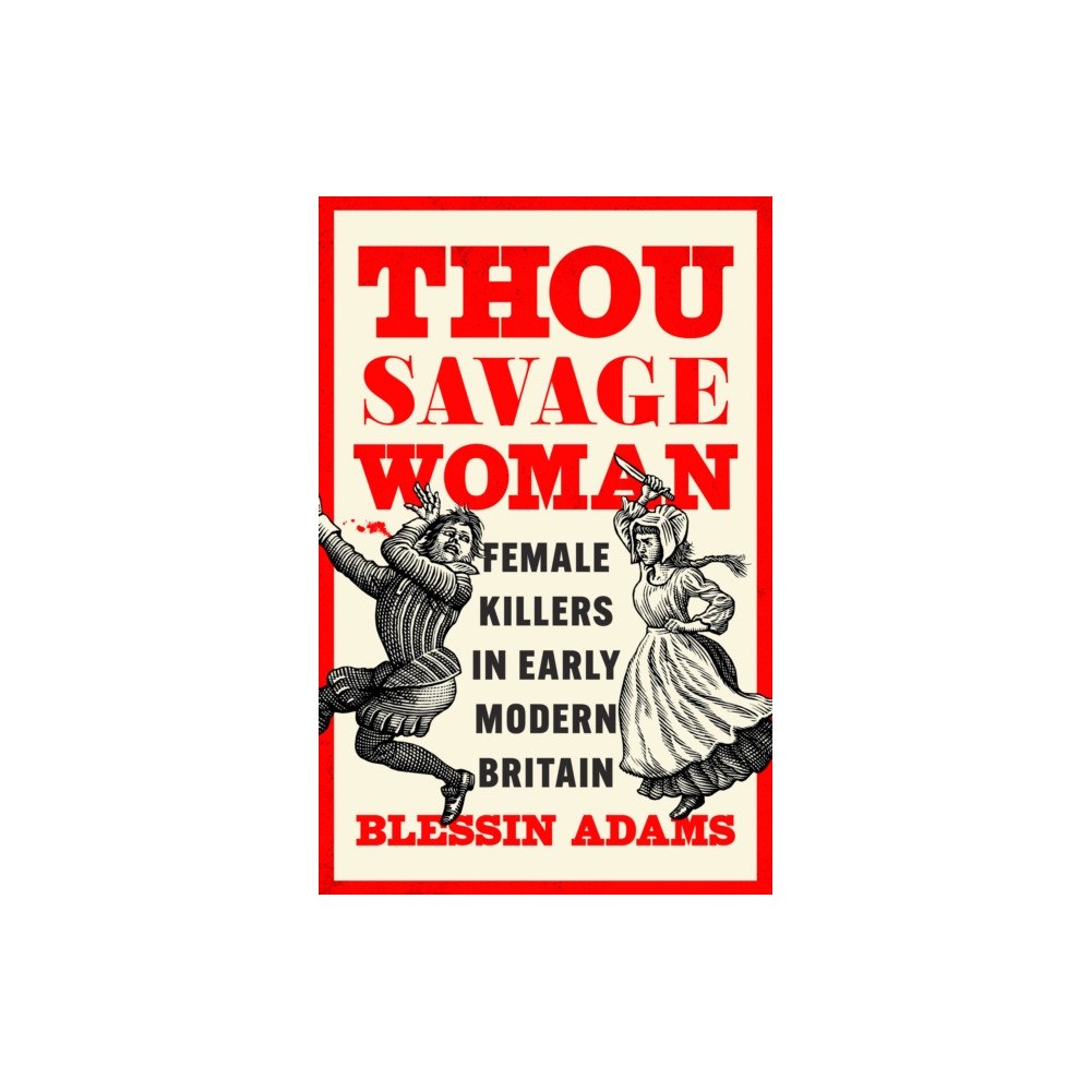 HarperCollins Publishers Thou Savage Woman (inbunden, eng)