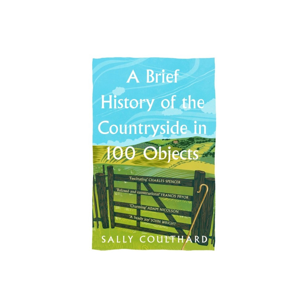 HarperCollins Publishers A Brief History of the Countryside in 100 Objects (häftad, eng)