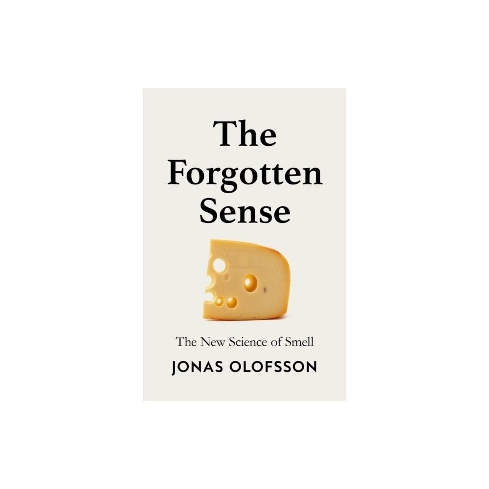 HarperCollins Publishers The Forgotten Sense (inbunden, eng)