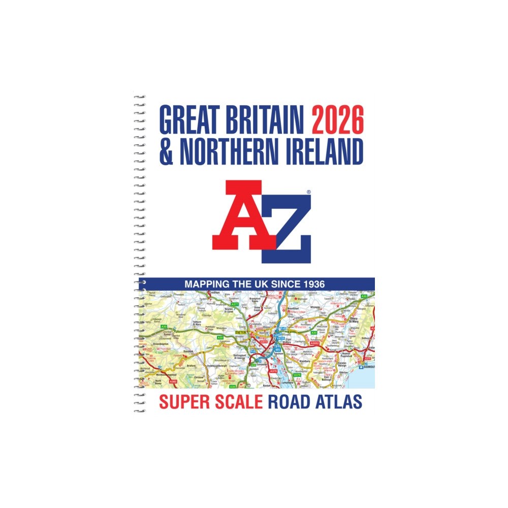 HarperCollins Publishers Great Britain A-Z Super Scale Road Atlas 2026 (A3 Spiral) (bok, spiral, eng)