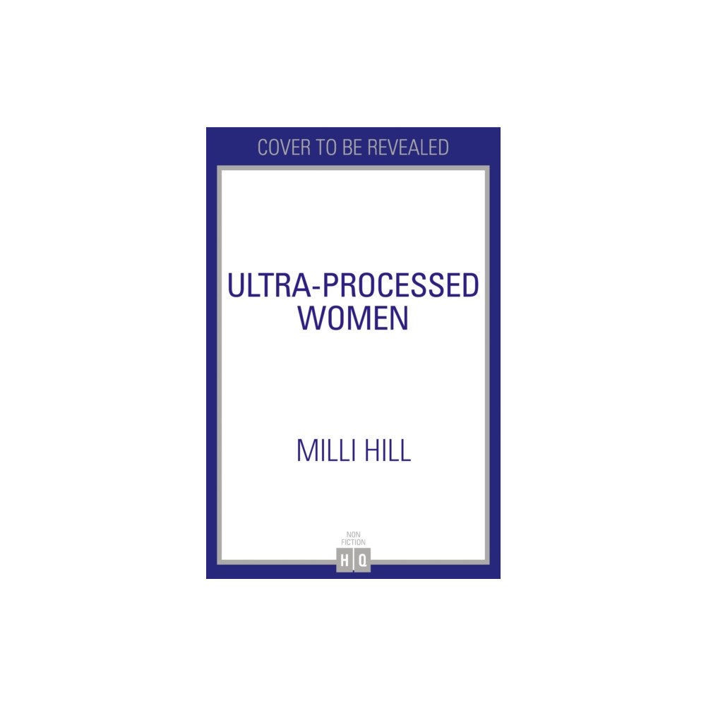 HarperCollins Publishers Ultra-Processed Women (inbunden, eng)