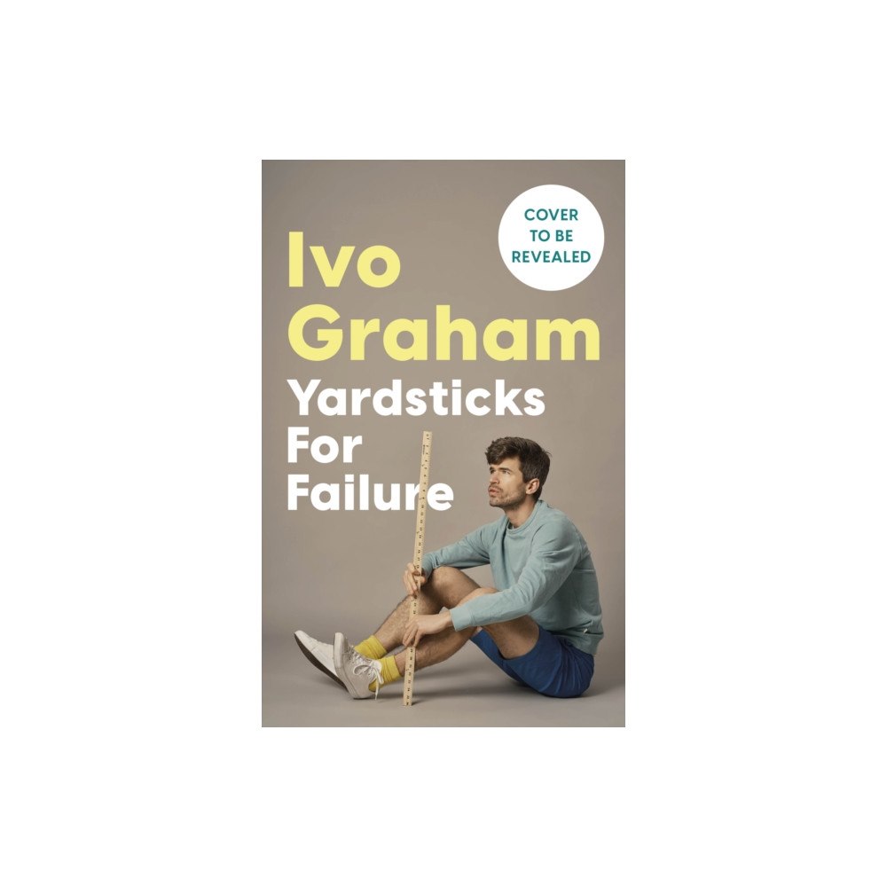 Headline Publishing Group Yardsticks For Failure (inbunden, eng)