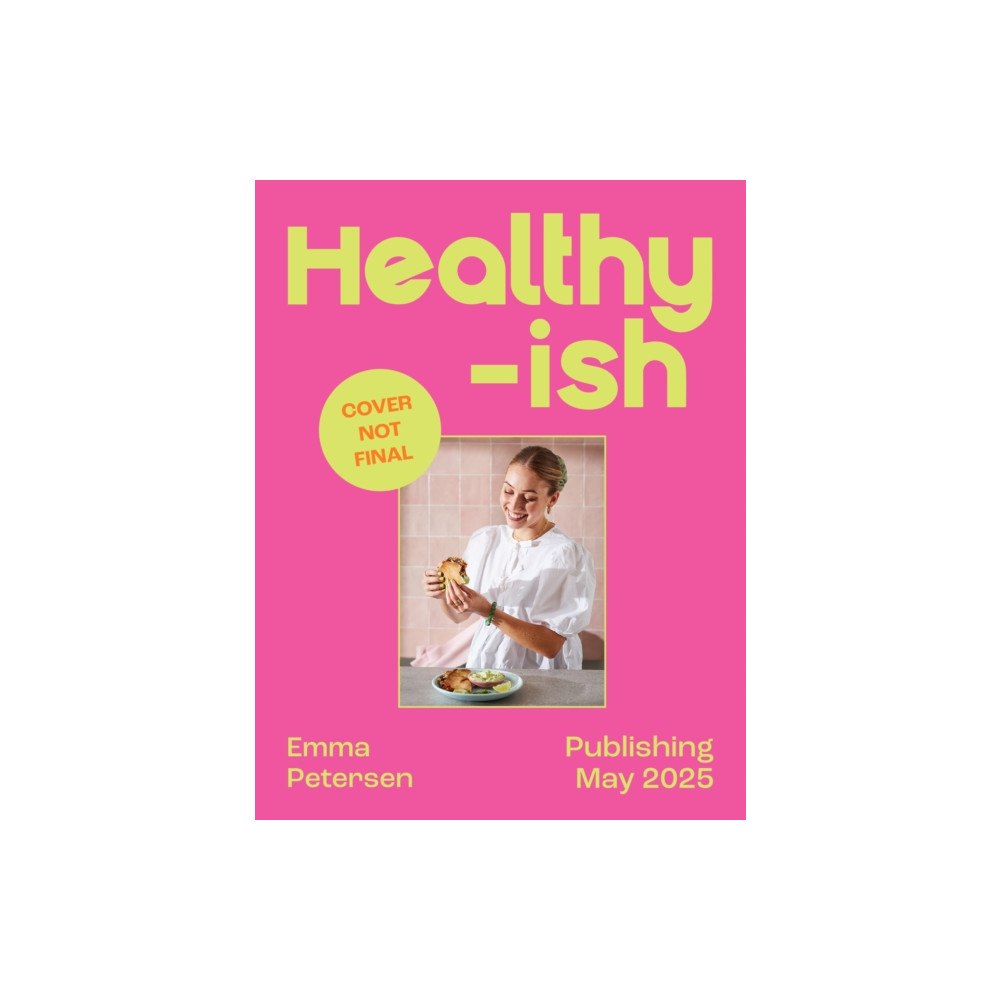 HarperCollins Publishers Healthyish (inbunden, eng)