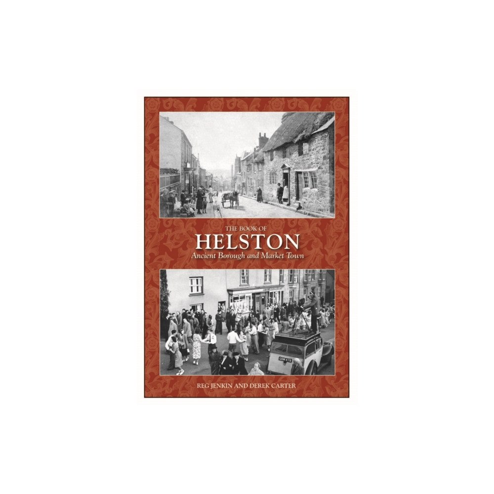 Halsgrove The Book of Helston (inbunden, eng)