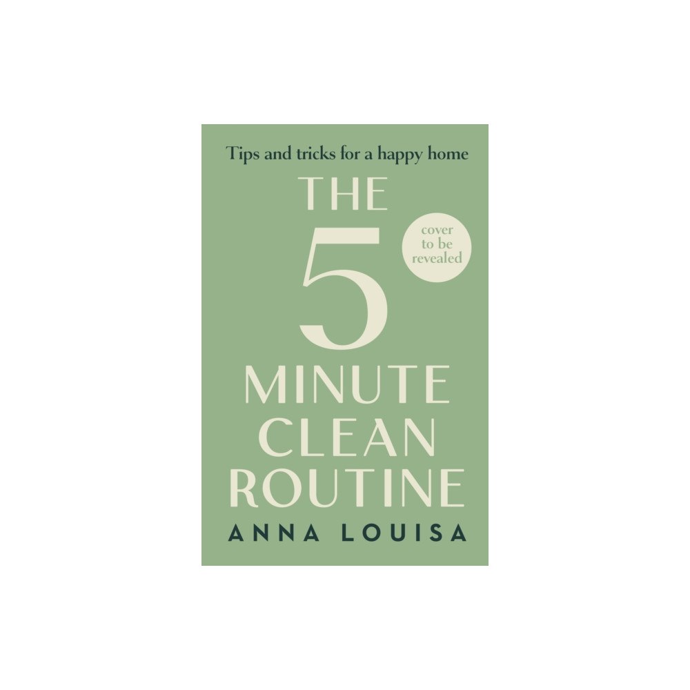 Cornerstone The 5 Minute Clean Routine (inbunden, eng)