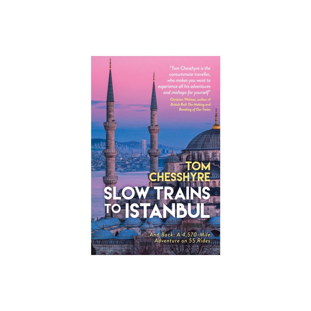 Octopus publishing group Slow Trains to Istanbul (häftad, eng)