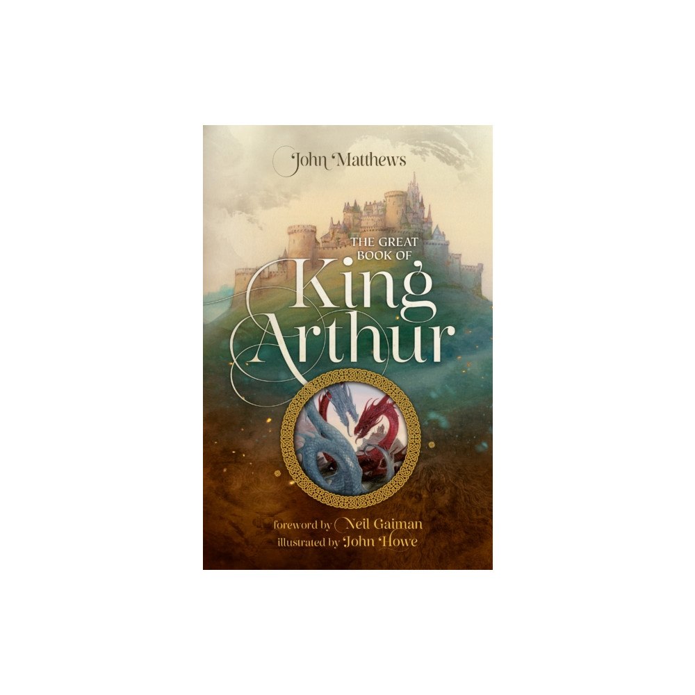 HarperCollins Publishers The Great Book of King Arthur and His Knights of the Round Table (häftad, eng)